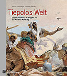 Bild: Titelbild der Publikation "Tiepolos Welt"