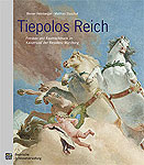 Bild: Titelbild der Publikation "Tiepolos Reich"